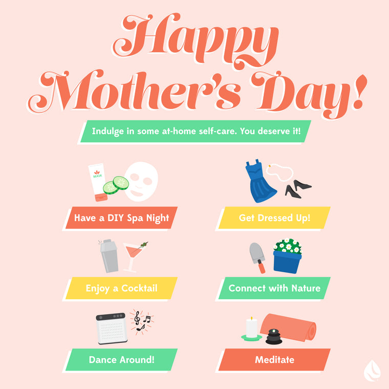 Mother's Day Self-Care Tips!